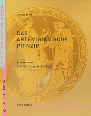 Das artemisianische Prinzip von Bruyn,  Gerd de, Otte,  Aline Viola