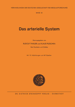 Das Arterielle System von Pleschka,  Klaus, Thauer,  Rudolf