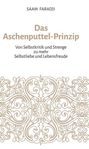 Das Aschenputtel-Prinzip von Faradji,  Saam