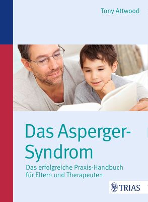 Das Asperger-Syndrom von Attwood,  Tony