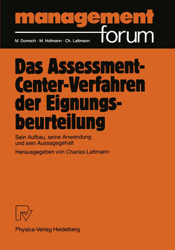 Das Assessment-Center-Verfahren der Eignungsbeurteilung von Lattmann,  Charles