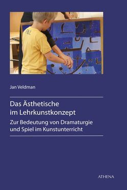 Das Ästhetische im Lehrkunstkonzept von Veldman,  Jan