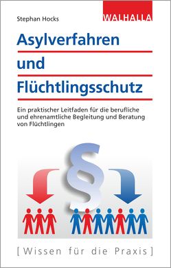 Asylverfahren und Flüchtlingsschutz von Hocks,  Dr. Stephan