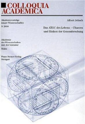 Das ATGC des Lebens – Chancen und Risiken der Genomforschung von Jeltsch,  Albert