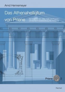 Das Athenaheiligtum von Priene von Hennemeyer,  Arnd