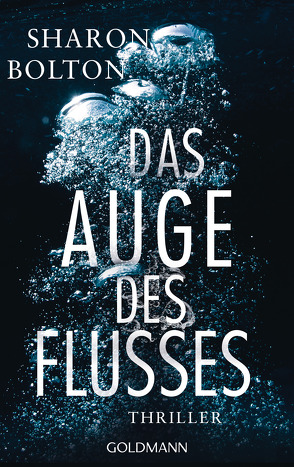 Das Auge des Flusses von Bezzenberger,  Marie-Luise, Bolton,  Sharon