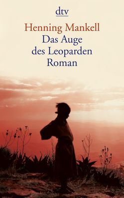 Das Auge des Leoparden von Berf,  Paul, Mankell,  Henning