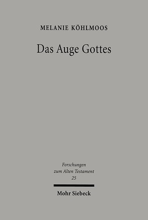 Das Auge Gottes von Köhlmoos,  Melanie