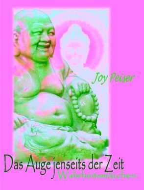 Das Auge jenseits der Zeit von Peiser,  Joy