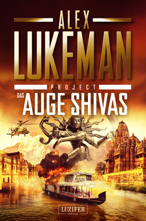 DAS AUGE SHIVAS (Project 8) von Lukeman,  Alex, Mehler,  Peter