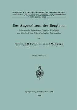 Das Augenzittern der Bergleute von Bartels,  Martin, Knepper,  Walter