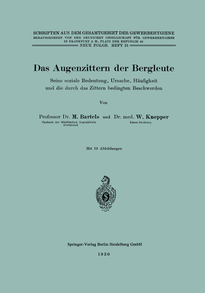 Das Augenzittern der Bergleute von Bartels,  Martin, Knepper,  Walter