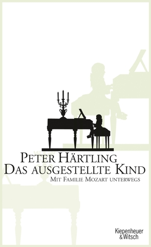 Das ausgestellte Kind von Härtling,  Peter