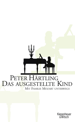 Das ausgestellte Kind von Härtling,  Peter