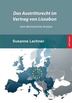 Das Austrittsrecht im Vertrag von Lissabon von Lechner,  Susanne