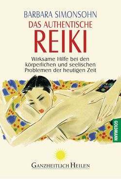 Das authentische Reiki von Simonsohn,  Barbara