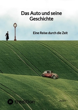 Das Auto und seine Geschichte von Jaltas