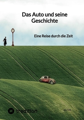 Das Auto und seine Geschichte von Jaltas