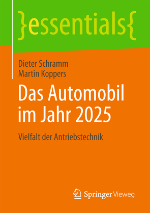 Das Automobil im Jahr 2025 von Koppers,  Martin, Schramm,  Dieter