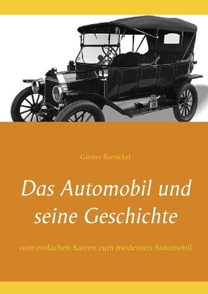 Das Automobil und seine Geschichte von Barnickel,  Günter