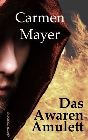 Das Awaren-Amulett von Mayer,  Carmen