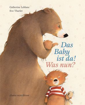 Das Baby ist da von Leblanc,  Catherine, Tharlet,  Eve