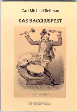 Das Bacchusfest von Bellman,  Carl M, Utschick,  Klaus R