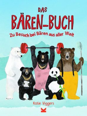 Das Bären-Buch von Avoort,  Birgit van der, Viggers,  Katie