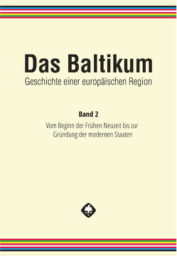 Das Baltikum. Geschichte einer europäischen Region von Brüggemann,  Karsten, Henning,  Detlef, Tuchtenhagen,  Ralph