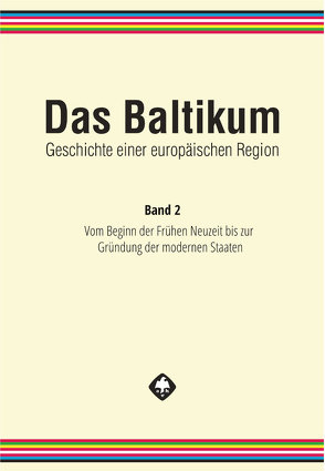 Das Baltikum. Geschichte einer europäischen Region von Brüggemann,  Karsten, Henning,  Detlef, Tuchtenhagen,  Ralph