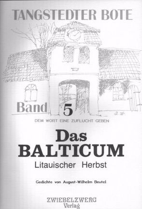 Das Baltikum – Litauischer Herbst von Beutel,  August W