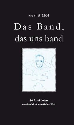 Das Band, das uns band