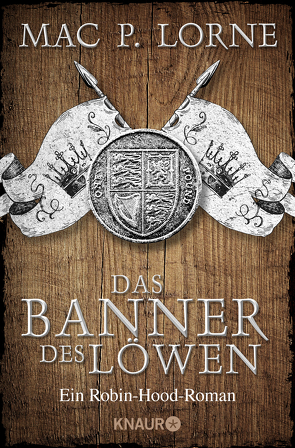 Das Banner des Löwen von Lorne,  Mac P.