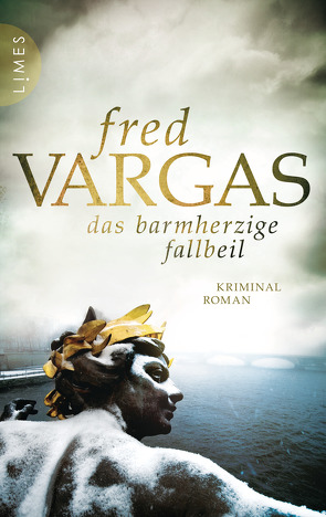 Das barmherzige Fallbeil von Schwarze,  Waltraud, Vargas,  Fred