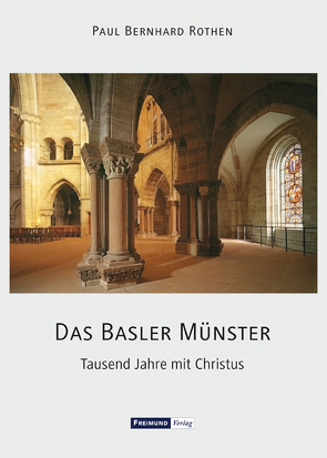 Das Basler Münster von Rothen,  Paul Bernhard