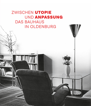 Das Bauhaus in Oldenburg von Köpnic,  Gloria, Stamm,  Rainer