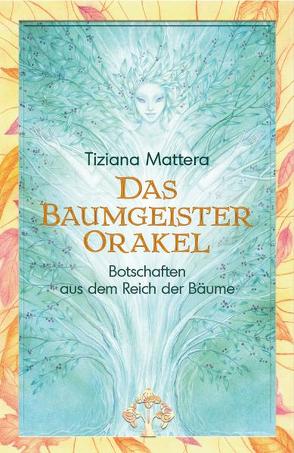 Das Baumgeister-Orakel von Mattera,  Tiziana