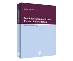 Das Baustellenhandbuch für den Innenausbau von Hallschmid,  Brigitte, Ingrid,  Kaiser