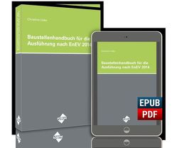 Das Baustellenhandbuch für die Ausführung nach EnEV 2014 von Uske,  H