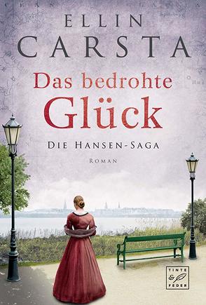 Das bedrohte Glück von Carsta,  Ellin