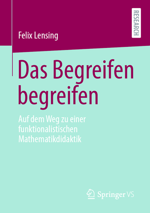 Das Begreifen begreifen von Lensing,  Felix