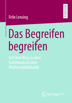 Das Begreifen begreifen von Lensing,  Felix