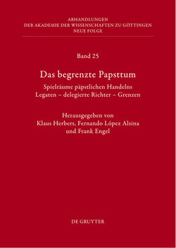 Das begrenzte Papsttum von Engel,  Frank, Herbers,  Klaus