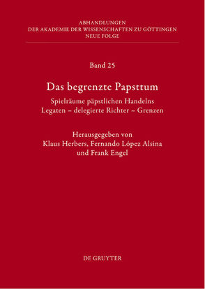 Das begrenzte Papsttum von Engel,  Frank, Herbers,  Klaus