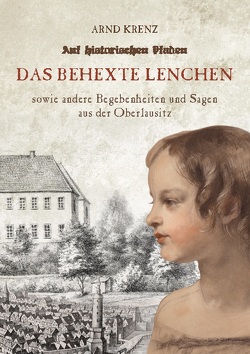 Das behexte Lenchen von Krenz,  Arnd