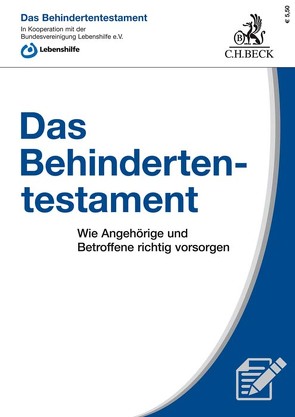 Das Behindertentestament von Bundesvereinigung Lebenshilfe e.V., Demirci,  Maria, Roglmeier,  Julia