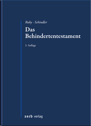 Das Behindertentestament von Ruby,  Gerhard, Schindler,  Andreas