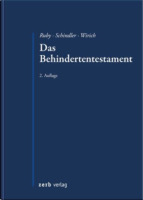 Das Behindertentestament von Ruby,  Gerhard, Schindler,  Andreas