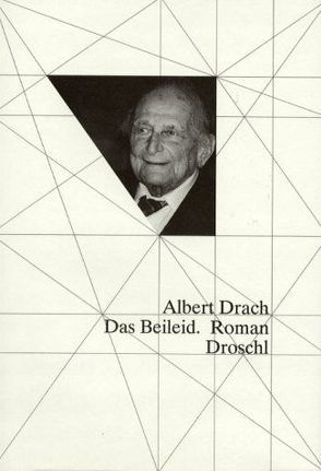 Das Beileid von Drach,  Albert, Kucher,  Primus H