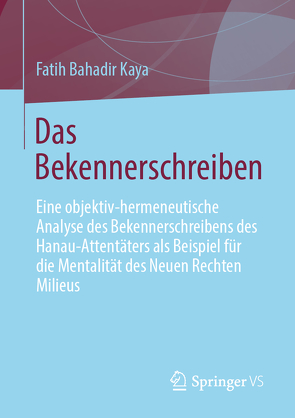 Das Bekennerschreiben von Kaya,  Fatih Bahadir